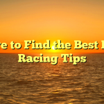 Where to Find the Best Horse Racing Tips